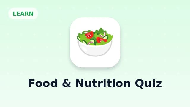 Food & Nutrition Quiz